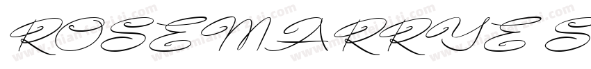ROSEMARRYE SCRIPT PERSONAL USE Ital字体转换